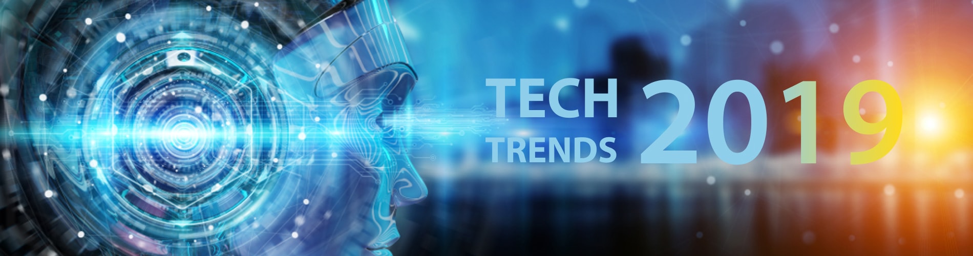 tech trends 2019 List of Tech Trends
